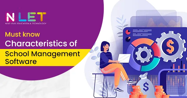 Characteristics of school management software
