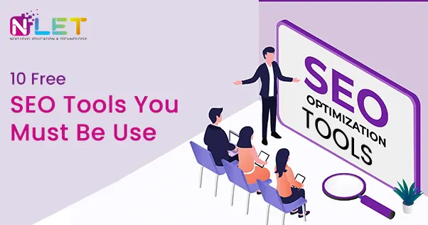 10 Free SEO Tools You Must Be Use