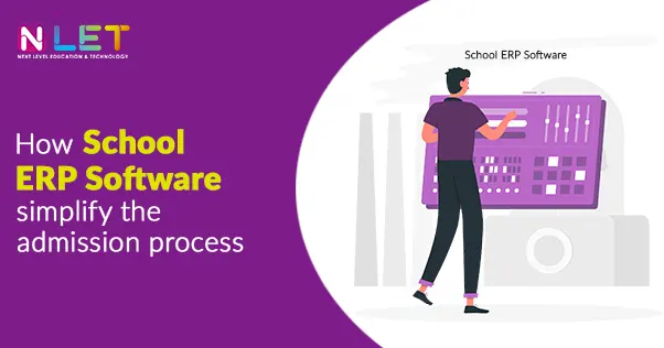 School ERP Software simplifies the admission process