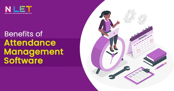 Benefits of Attendance Management Software