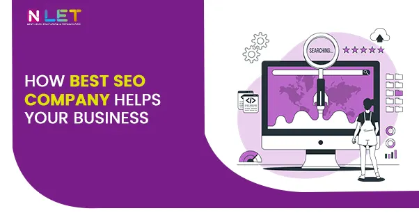 How Best SEO Company Helps Your Business