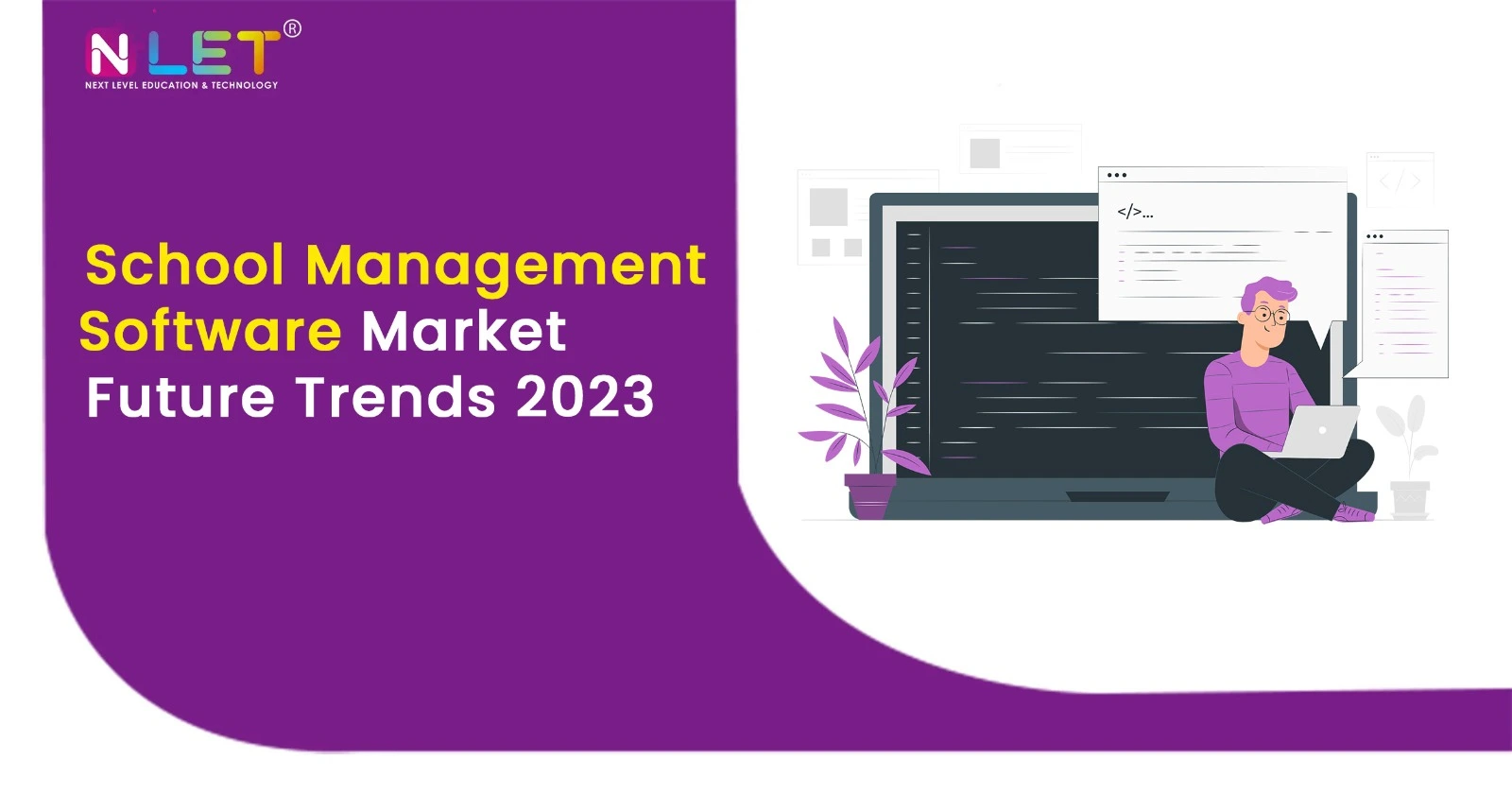 School Management Software Market Future Trends 2023
