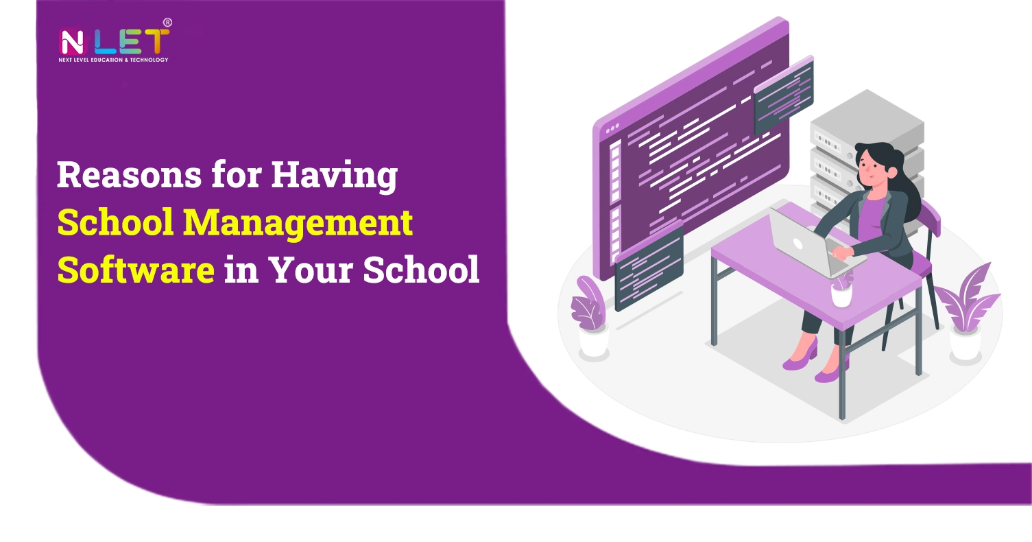 Reasons for Having School Management Software