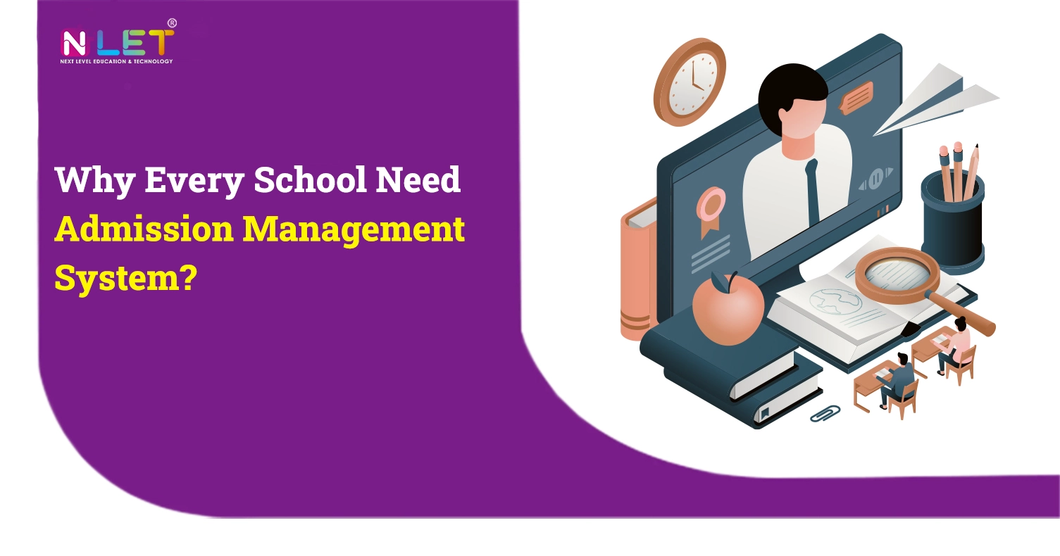 Why Every School Need Admission Management System?