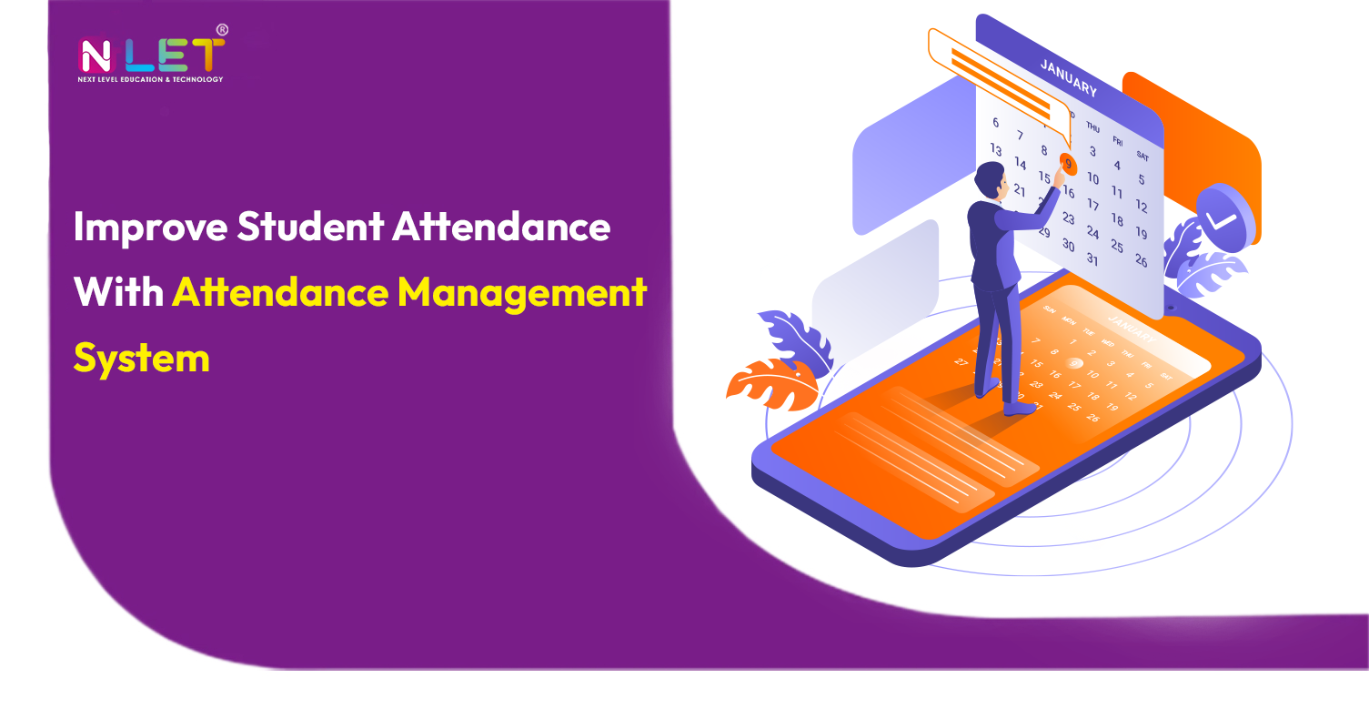 Improve Student Attendance With Attendance Management System